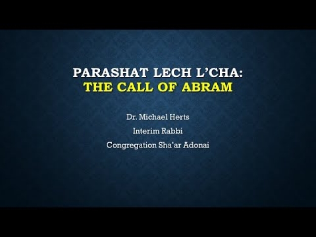 Lech L'cha The Call of Abram, Michael Herts