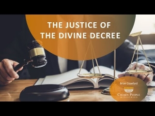 Brian Crawford The Justice of The Divine Decree