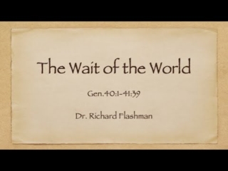 Dr Richard Flashman "The Wait of the world"
